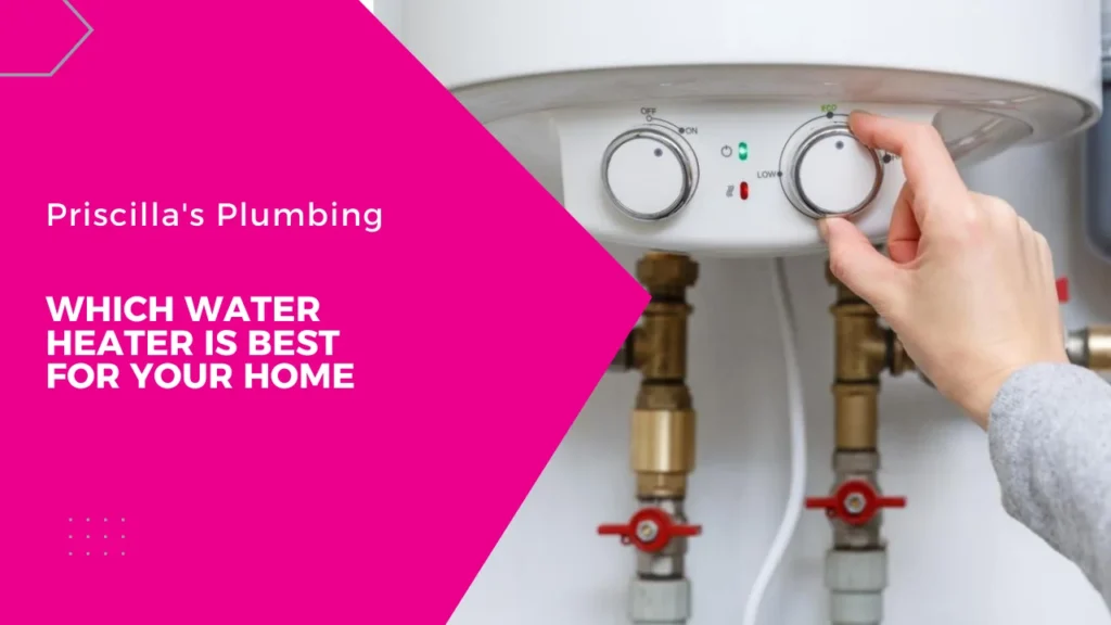 Water Heater Is Best for Your Home