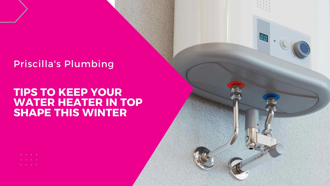 Tips To Keep Your Water Heater in Top Shape This Winter