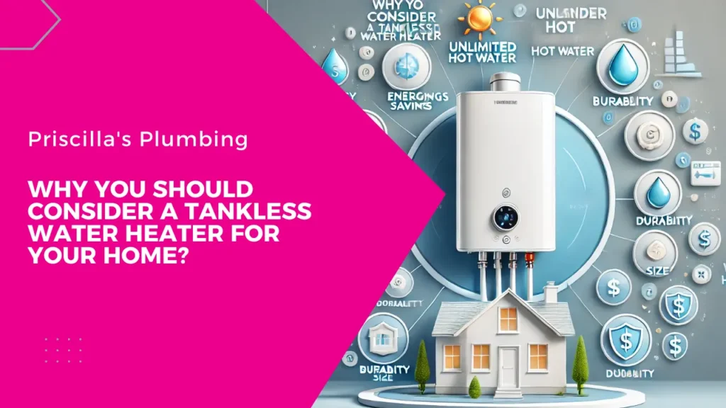 Why You Should Consider a Tankless Water Heater for Your Home