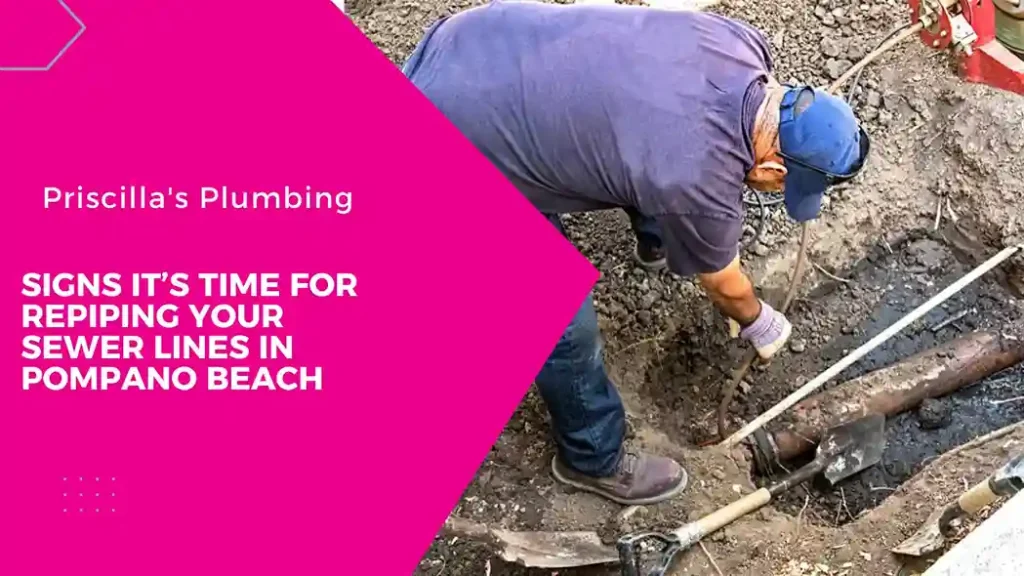 Signs It’s Time for Repiping Your Sewer Lines in Pompano Beach featured image.